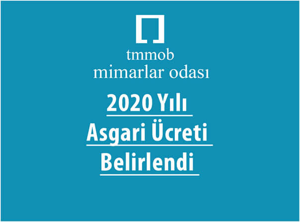 Ucretli Calisan Mimarlar Icin 2020 Yili Asgari Ucreti Belirlendi Mimarlar Odasi Istanbul Buyukkent Subesi