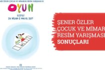 Şener Özler Çocuk ve Mimarlık Resim Yarışması XI Sonuçlandı