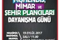 19 Eylül Mimar, Mühendis ve Şehir Plancıları Dayanışma Günü İçin Çağrı