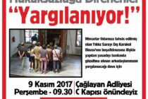 Hukuksuzluğa Direnenler ‘Yargılanıyor!’