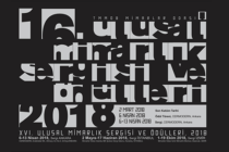 XVI. Ulusal Mimarlık Ödülleri ve Sergisi 2018’e İlişkin Duyuru
