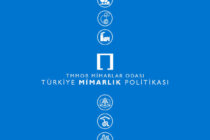 Türkiye Mimarlık Politikasını Hayata Geçiriyoruz
