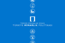 Türkiye Mimarlık Politikasını Hayata Geçiriyoruz