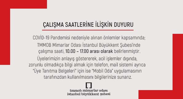 guncel calisma saatlerine iliskin duyuru mimarlar odasi istanbul buyukkent subesi