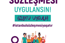 İstanbul Sözleşmesi’nden Vazgeçmiyoruz!