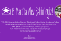 8 Mart’ta Alev Şahin’leyiz! – Mektup Çağrısı