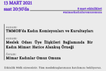 8 Mart Etkinlikleri – #mimarkadınlaromuzomuza