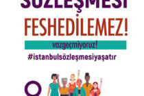 İstanbul Sözleşmesi Feshedilemez! 