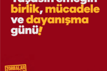 Yaşasın Emeğin Birlik, Mücadele ve Dayanışma Günü