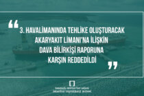 3. Havalimanında Tehlike Oluşturacak Akaryakıt Limanı’na İlişkin Dava Bilirkişi Raporuna Karşın Reddedildi