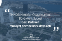 Mimarlar Odası Gezi Parkı’nın mülkiyet devrine karşı dava açtı