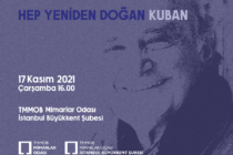 Prof. Dr. Doğan Kuban’ı Anma Programı: “Hep Yeniden Doğan Kuban”