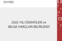 2022 Yılı Ödentileri ve Belge Harçları Belirlendi