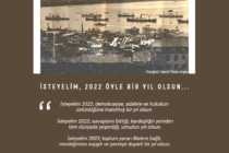 Yeni Yıl Mesajı: İsteyelim, 2022 Öyle Bir Yıl Olsun