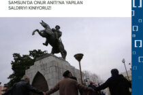 Samsun’da Onur Anıtı’na Yapılan Saldırıyı Kınıyoruz