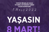 TMMOB Mimarlar Odası İstanbul Büyükkent Şubesi Kadın Komisyonu 8 Mart Bildirisi