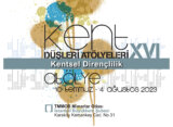 Kent Düşleri Atölyeleri-XVI: “Kentsel Dirençlilik”