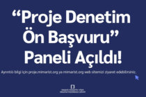 “Proje Denetim Ön Başvuru” Paneli Açıldı!