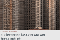 Fikirtepe’de İmar Planları İptal Edildi!
