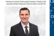 Mimarlar Odası İzmir Şubesi Manisa Temsilciliği Geçmiş Dönem Başkanı Ferdi Zeyrek’i Kaybettik