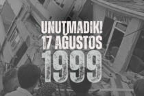 17 Ağustos Depremi’nin 26. Yılında Afetlere Karşı Dirençli Kentler İçin Acil Çağrı!