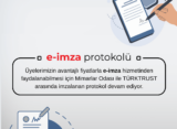 Mimarlar Odası ile TÜRKTRUST Arasında İmzalanan e-imza Protokolü Devam Ediyor