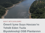 Ömerli İçme Suyu Havzası’nı Tehdit Eden Tuzla Biyoteknoloji OSB Planlarının Yürütmesi Durduruldu!