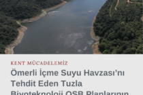 Ömerli İçme Suyu Havzası’nı Tehdit Eden Tuzla Biyoteknoloji OSB Planlarının Yürütmesi Durduruldu!