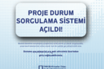 Proje Durum Sorgulama Sistemi Açıldı!