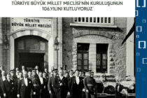 TÜRKİYE BÜYÜK MİLLET MECLİSİ’NİN KURULUŞUNUN 106.YILINI KUTLUYORUZ