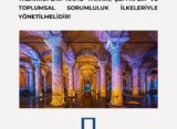 KAMUYA AİT KÜLTÜR VARLIKLARI ÜZERİNDEKİ TASARRUFLAR KAMU YARARI, ŞEFFAFLIK VE TOPLUMSAL SORUMLULUK İLKELERİYLE YÖNETİLMELİDİR!