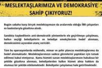 TMMOB İSTANBUL İKK: MESLEKTAŞLARIMIZA VE DEMOKRASİYE SAHİP ÇIKIYORUZ!