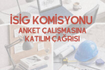 TMMOB Mimarlar Odası İstanbul Büyükkent Şubesi İSİG Komisyonu Tarafından Oluşturulan Anket Çalışmasına Katılım Çağrısı