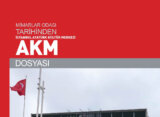 “Mimarlar Odası Tarihinden İstanbul Atatürk Kültür Merkezi (AKM) Dosyası” yayımlandı