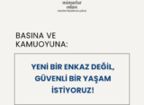 Yeni Bir Enkaz Değil, Güvenli Bir Yaşam İstiyoruz!