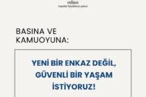 Yeni Bir Enkaz Değil, Güvenli Bir Yaşam İstiyoruz!