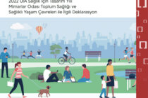 Mimarlar Odası Toplum Sağlığı ve Sağlıklı Yaşam Çevreleri İle İlgili Deklarasyon